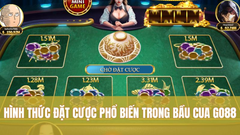 Bầu Cua GO88: Bí Quyết Đặt Cửa Chuẩn Tăng Tỷ Lệ Thắng 2 Hình thức đặt cược phổ biến trong Bầu Cua GO88