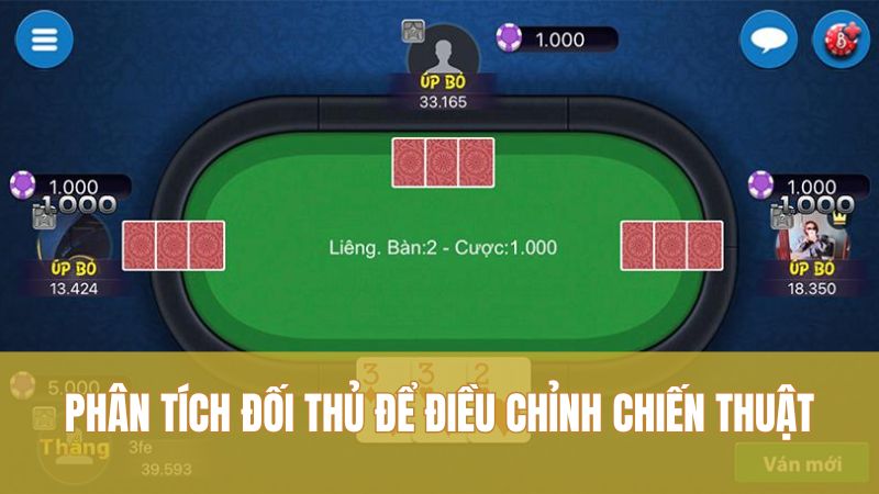 Game Bài Liêng GO88 - Nâng Tầm Kỹ Năng, Thắng Lợi Bùng Nổ 3 Phân tích đối thủ để điều chỉnh chiến thuật